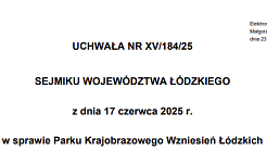 Zmiana przepisów dotyczących Parku Krajobrazowego Wzniesień Łódzkich od 15 lipca 2025 r.